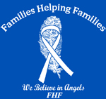 Families Helping Families - We Believe in Angels - FHF